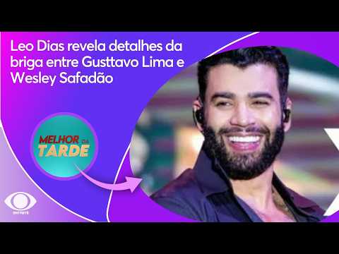 Leo Dias reveals details of the fight between Gusttavo Lima and Wesley Safadão.