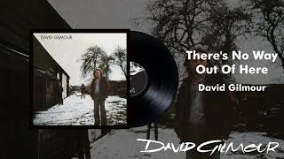 David Gilmour - There&#39;s No Way Out Of Here (Official Audio)