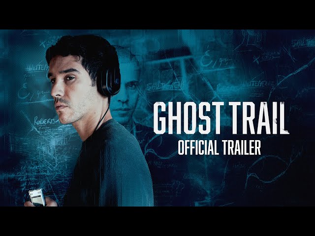 GHOST TRAIL | Official Trailer | In Select Theaters May 30