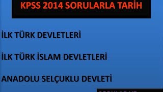1) 2014 KPSS SORULARLA TARİH (sesli)