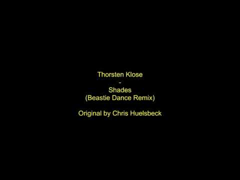 Thorsten Klose - Shades (Beastie Dance Remix)