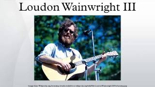 Loudon Wainwright III