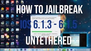 How To Jailbreak iOS 6.1.3 - 6.1.6 (Untethered ) p0sixspwn