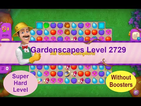Gardenscapes Level 2729 - [19 moves] [2021] [HD] solution of Level 2729 Gardenscapes [No Boosters]