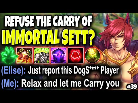 Why to even refuse the CARRY of an IMMORTAL SETT? 🔥 Immortal Series #39 LoL Top Sett s10 Gameplay