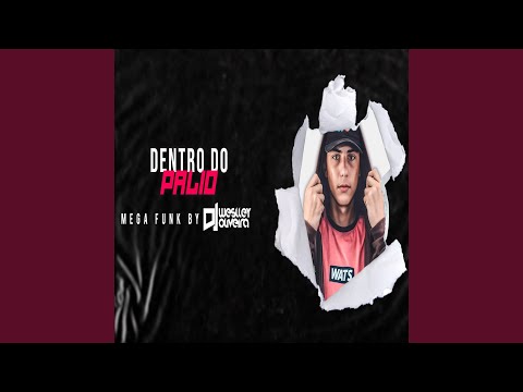 Mega Funk Dentro do Palio