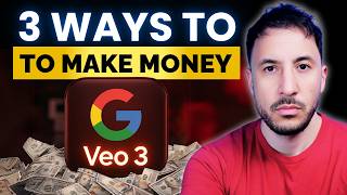 3 Ways to Make MONEY with Google's Veo3 (Step-by-Step Guide)