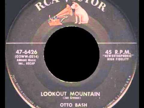 Otto Bash -  Lookout Mountain