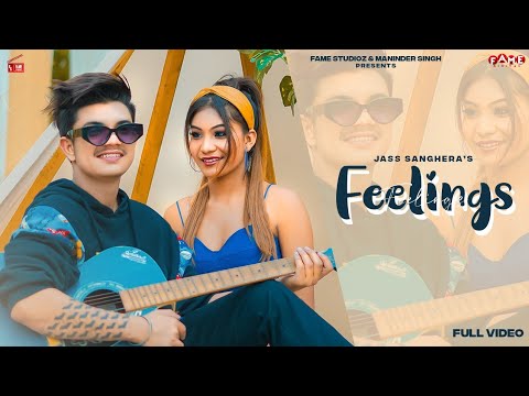 Jass Sanghera - Feelings | 👍 2021 | Manish Tanwar | Jassmin | Fame Studioz