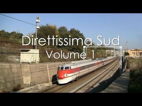 Direttissima Sud Volume 1 - High Speed Line Direttissima South Volume 1