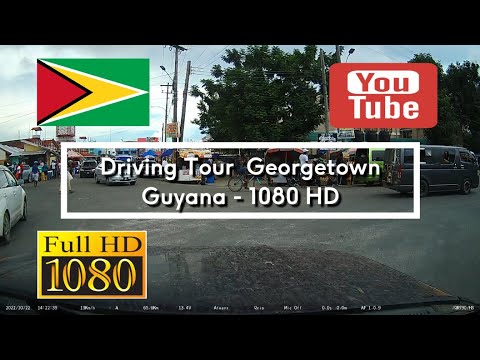 🇬🇾 Driving Tour Georgetown - Guyana - 1080HD