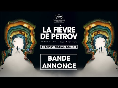 La Fièvre de Petrov - bande-annonce BAC Films