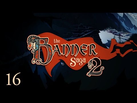 Let's Play The Banner Saga 2 - Ep.16 - Opening the Chest - The Banner Saga 2 Gameplay!