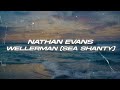 Nathan Evans Wellerman Sea Shanty Lyrics