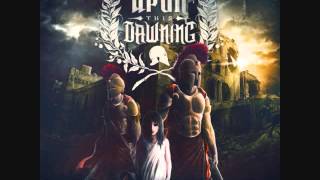 Upon This Dawning - To Keep Us Safe (Full Album 2012)