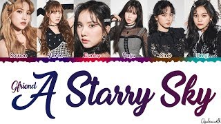 GFRIEND(여자친구) – 'A Starry Sky' Lyrics [Color coded Han-Rom-Eng]