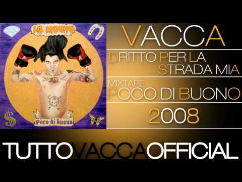 Vacca - Dritto Per La Strada Mia