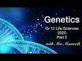 Genetics Theory Part 2 Gr 12 Life Sciences