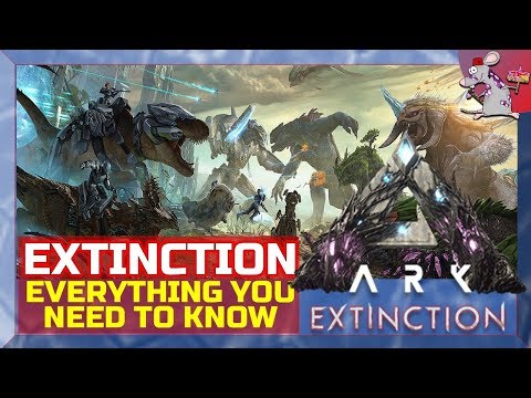 ARK Survival Evolved Extinction DLC! Everything You Need To Know Ahead Of Launch