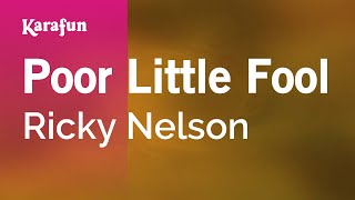 Karaoke Poor Little Fool - Ricky Nelson *