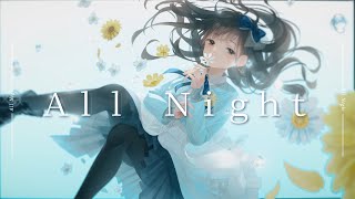 [Vtuber] 花鋏キョウ All Night