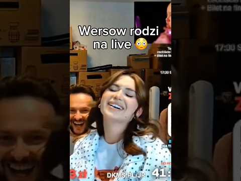 Wersow rodzi na live 😳 #wersow #friz