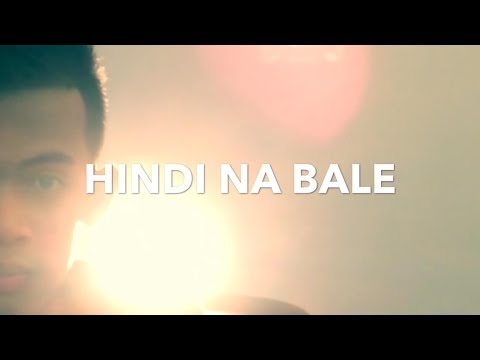 Rapzutra (Abu) - Hindi Na Bale (Official Music Video)