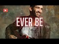 Ever Be
