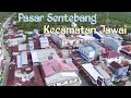 Pasar Sentebang Kecamatan Jawai