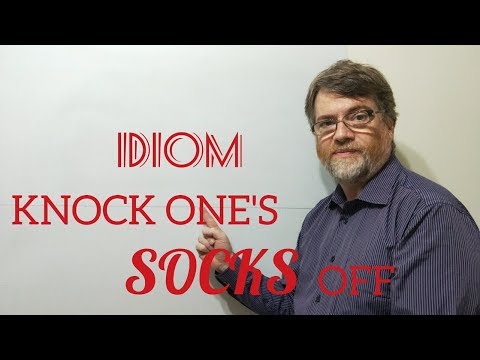 English Tutor Nick P Idioms (279) Knock One's Socks Off