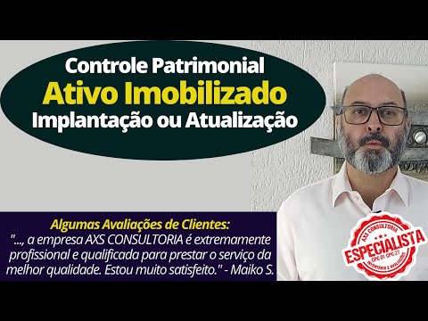 Controle dos Bens do Ativo Imobilizado Consultoria Empresarial Passivo Bancário Ativo Imobilizado Ativo Fixo Controle dos Bens do Ativo Imobilizado Avaliação Patrimonial Inventario Patrimonial Controle Patrimonial Controle Ativo