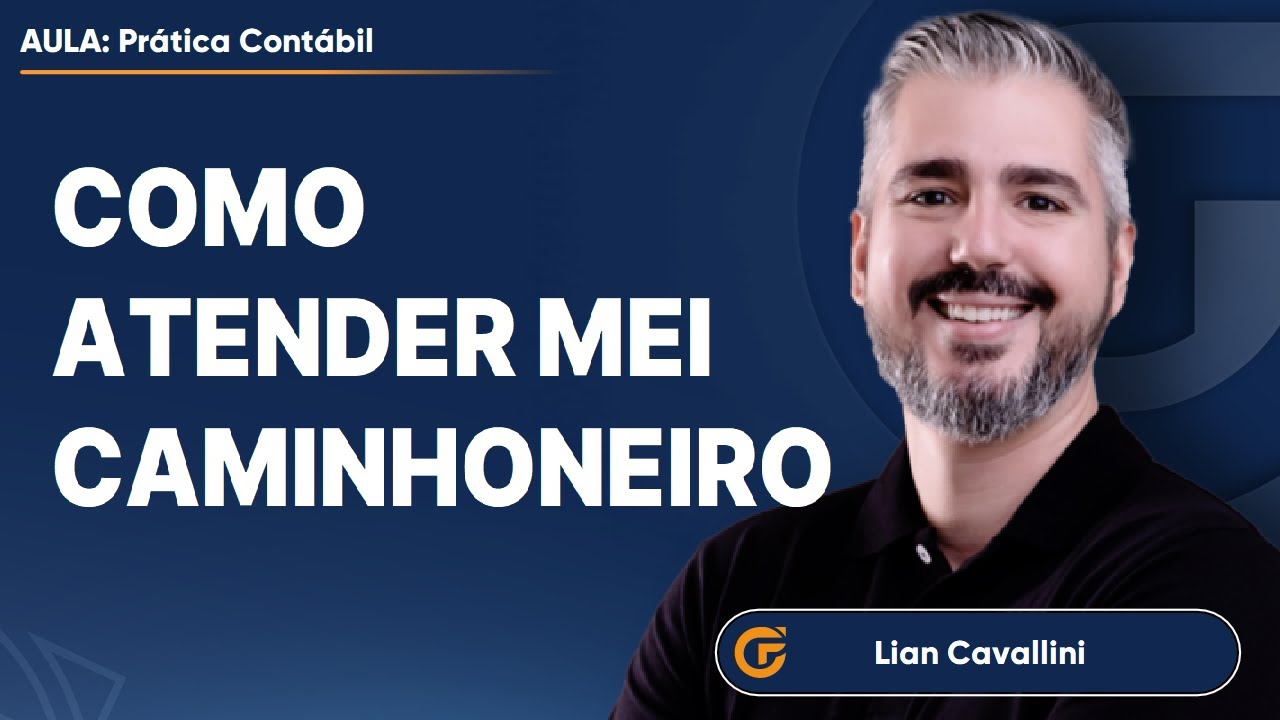 COMO ATENDER MEI CAMINHONEIRO [DICAS PRÁTICAS]