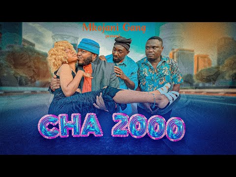 CHA 2000  Full movie  STARING MKOJANI SAMOFI GALASA KISOSEG MBEMBE