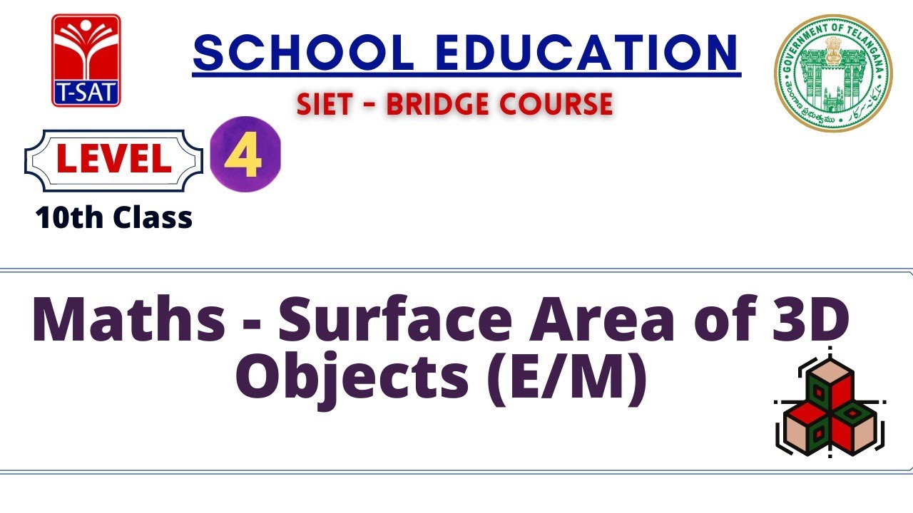 L4 ( 10th Class - E/M ) || Maths - Surface Area of 3D Objects