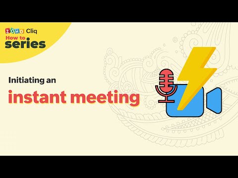 How-To Videos | Initiating an instant meeting | Zoho Cliq