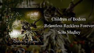 Children of Bodom - Relentless Reckless Forever (Solo Medley)