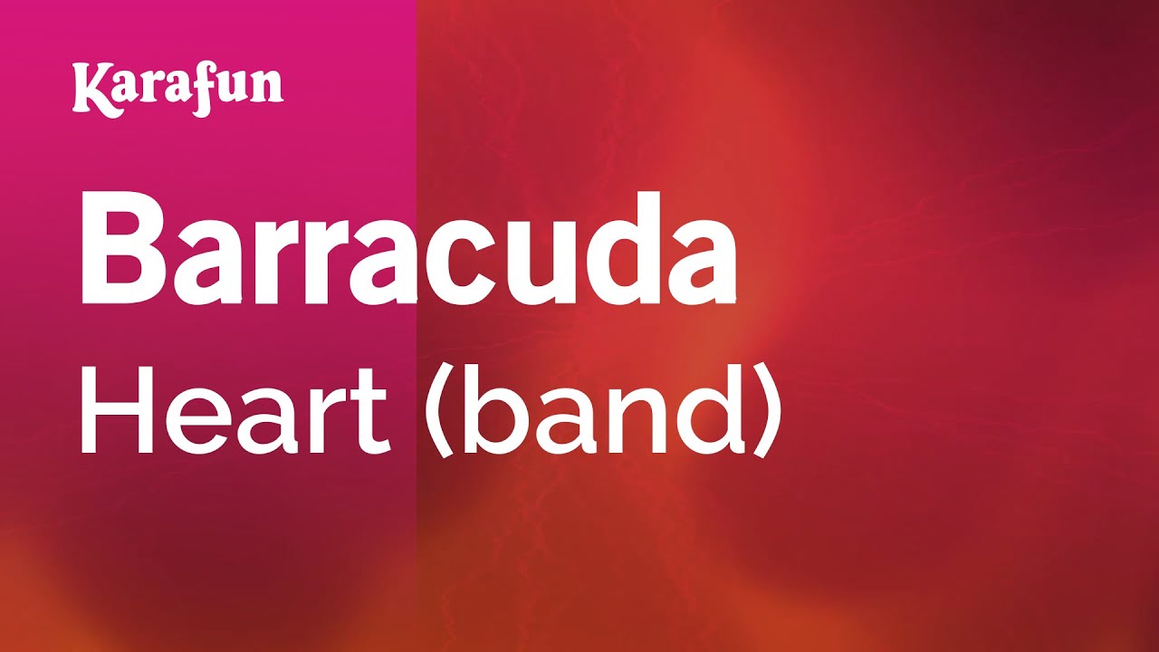 Barracuda - Heart (band) | Karaoke Version | KaraFun
