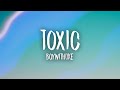BoyWithUke Toxic Lyrics