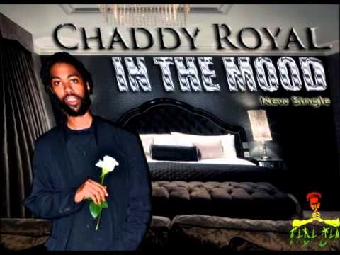 Chaddy Royal-In The Mood-2012.DjGah