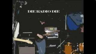 Die Radio Die - As Soon As Beauty Dies (One Life To Live)