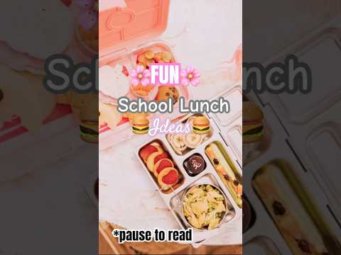 School Lunch Idea