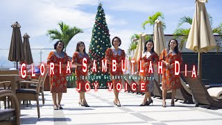 Download lagu Gloria Sambutlah Dia - JOY VOICE mp3 Download lagu Gloria Sambutlah Dia - JOY VOICE mp3