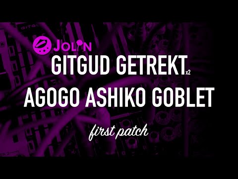 Jolin / GITGUD / GETREKT / GOBLET / AGOGO / ASHIKO / first patch