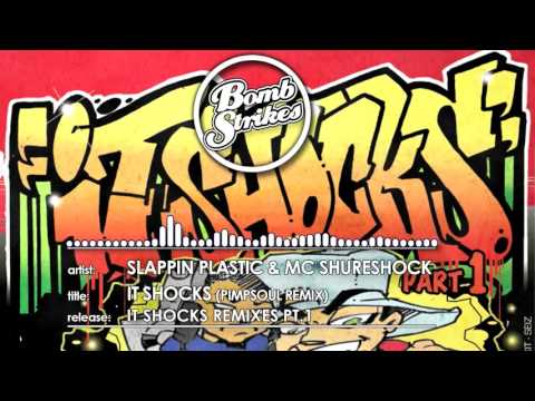 Slappin Plastic & MC Shureshock   It Shocks Pimpsoul Remix