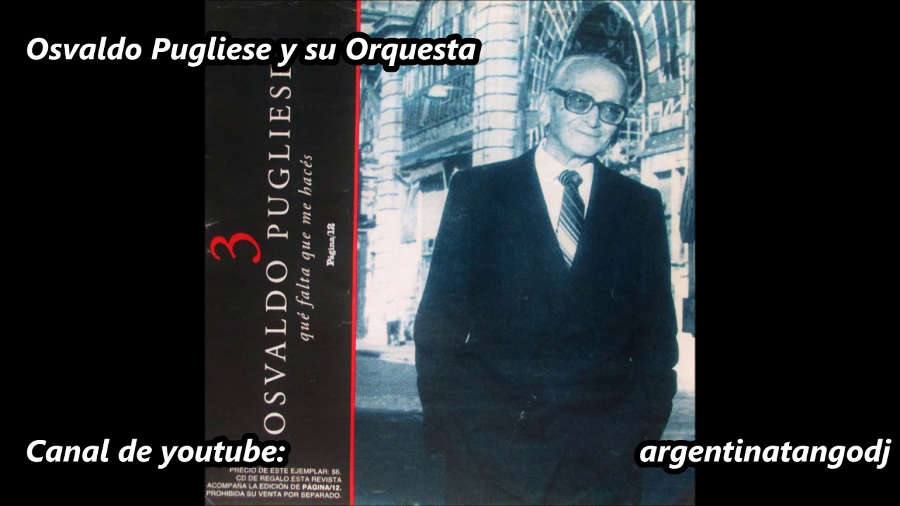 Osvaldo Pugliese - Grandes éxitos / 3