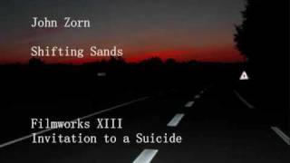 John Zorn - Shifting Sands