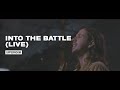 Into The Battle