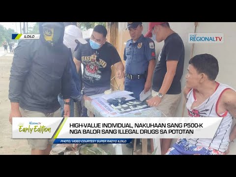 GMA Regional TV Early Edition: Drug Buy-bust sa Pototan