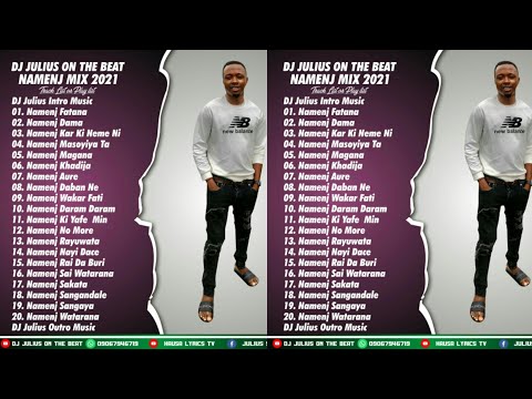 DJ Julius Best Of Namenj Mix 2021 {09067946719} Sabon Remix Din Namenj Dama, Fatana, Rayuwata