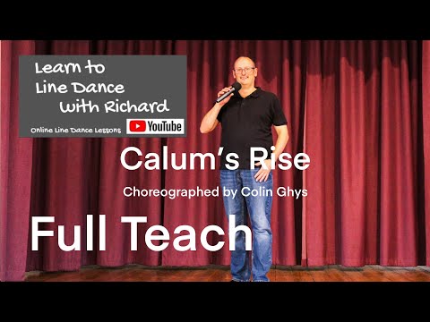 BEGINNER LINE DANCE LESSON 130 - Calum’s Rise - Part 1 - Full Teach